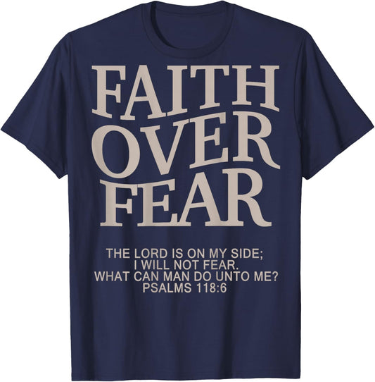 Faith Over Fear Christian T-Shirt - T-Shirt | Navy
