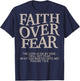 Faith Over Fear Christian T-Shirt - T-Shirt | Navy