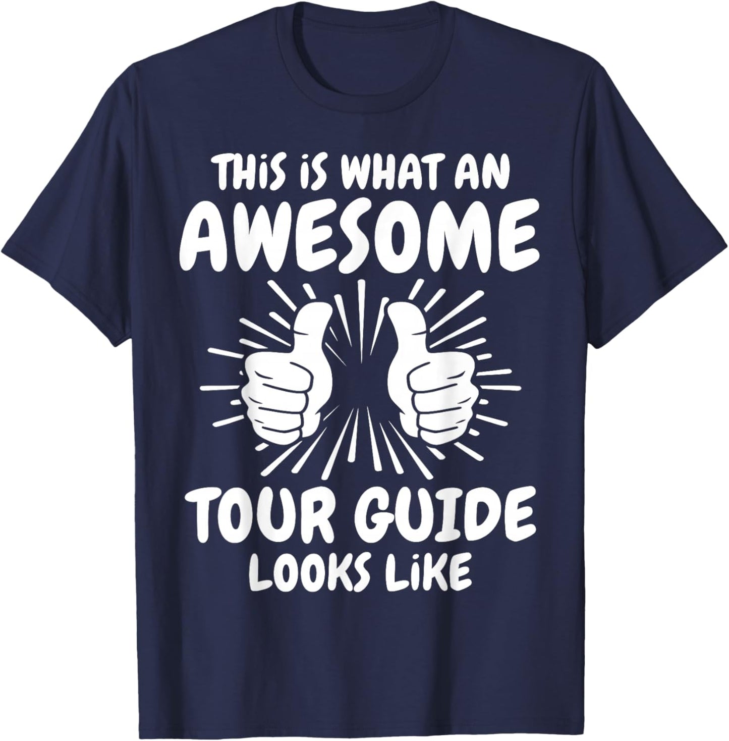 Awesome Tour Guide T-Shirt - T-Shirt | Navy