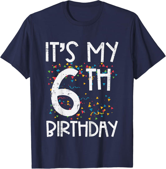 Its My 6th Birthday Confetti 6 Years Old Girls Boys Kids T-Shirt - T-Shirt | Navy
