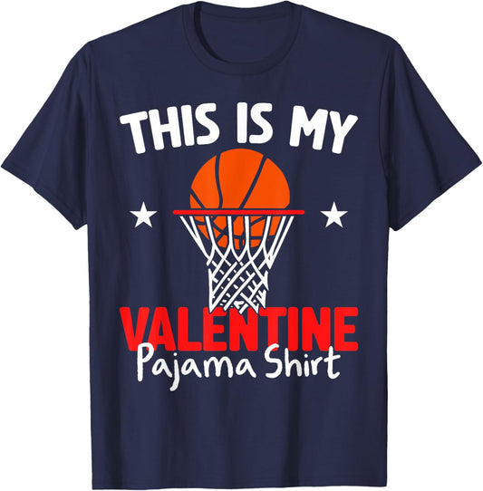 Valentine’s Day Basketball Boys This Is My Valentine Pajama T-Shirt - T-Shirt | Navy