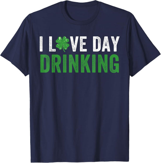 I Love Day Drinking Clover Shamrock Heart Love St Paddys Day T-Shirt - T-Shirt | Navy