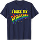 I Miss My Foreskin Bunte Regenbogen T-Shirt - T-Shirt | Navy