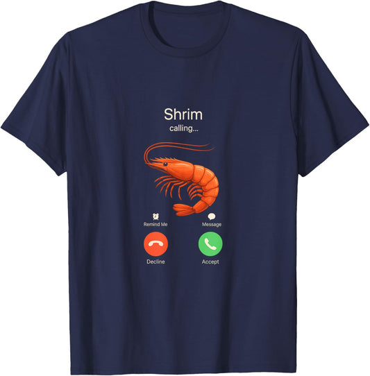 Shrim Calling Funny Meme Shrimp Is Misspelled T-Shirt - T-Shirt | Navy