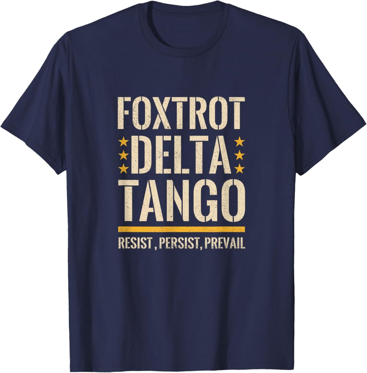 Foxtrots Deltas Tangos Resist Camo Camouflage Parks Hunting T-Shirt - T-Shirt | Navy