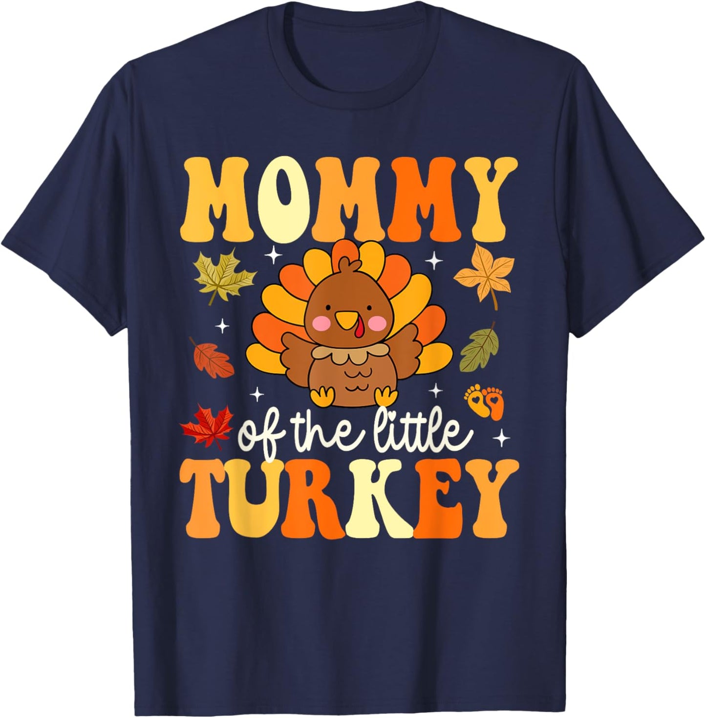 Mommy of the Little Turkey Thanksgiving Baby Shower Fall T-Shirt - T-Shirt | Navy