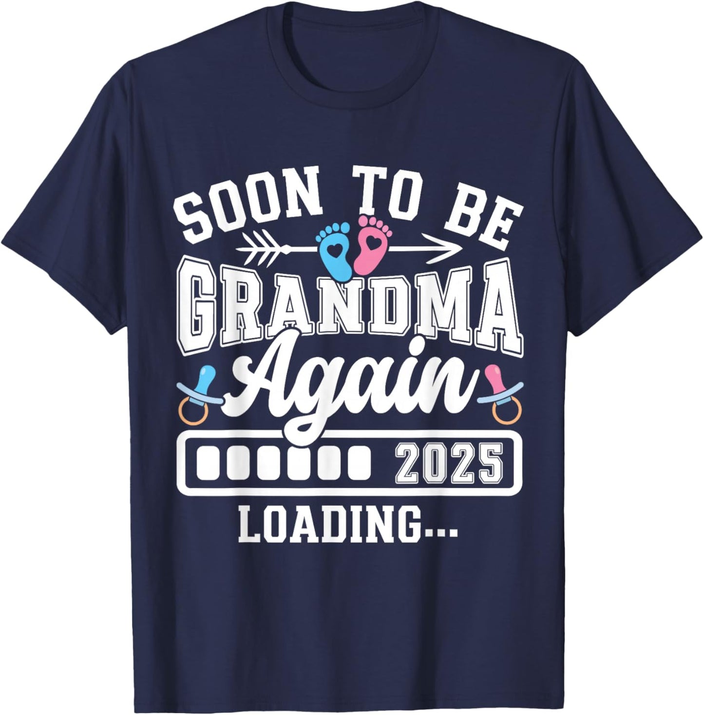 Soon to Be Grandma Again 2025 Loading Pregnancy Announcement T-Shirt - T-Shirt | Navy