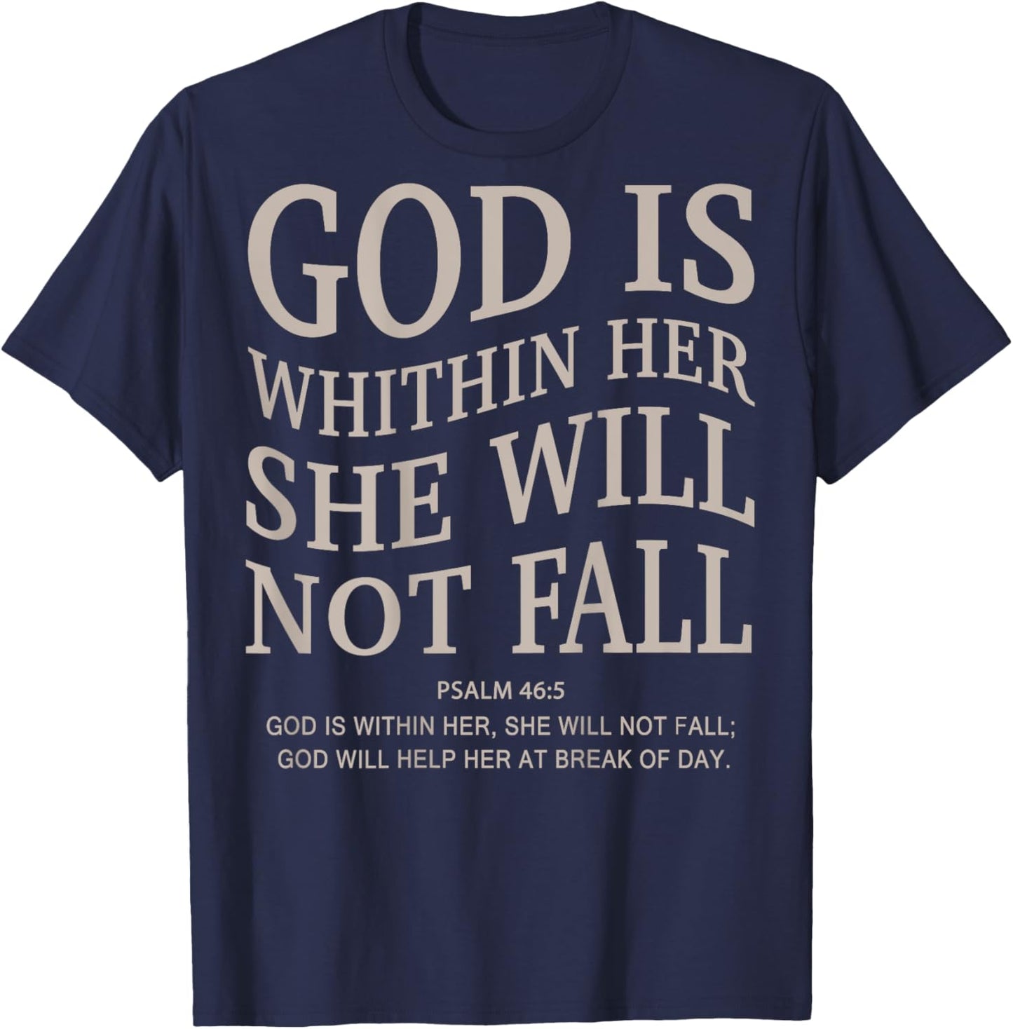 Men God Is Within Her She Will Not Fall Christian Girl Women T-Shirt - T-Shirt | Navy