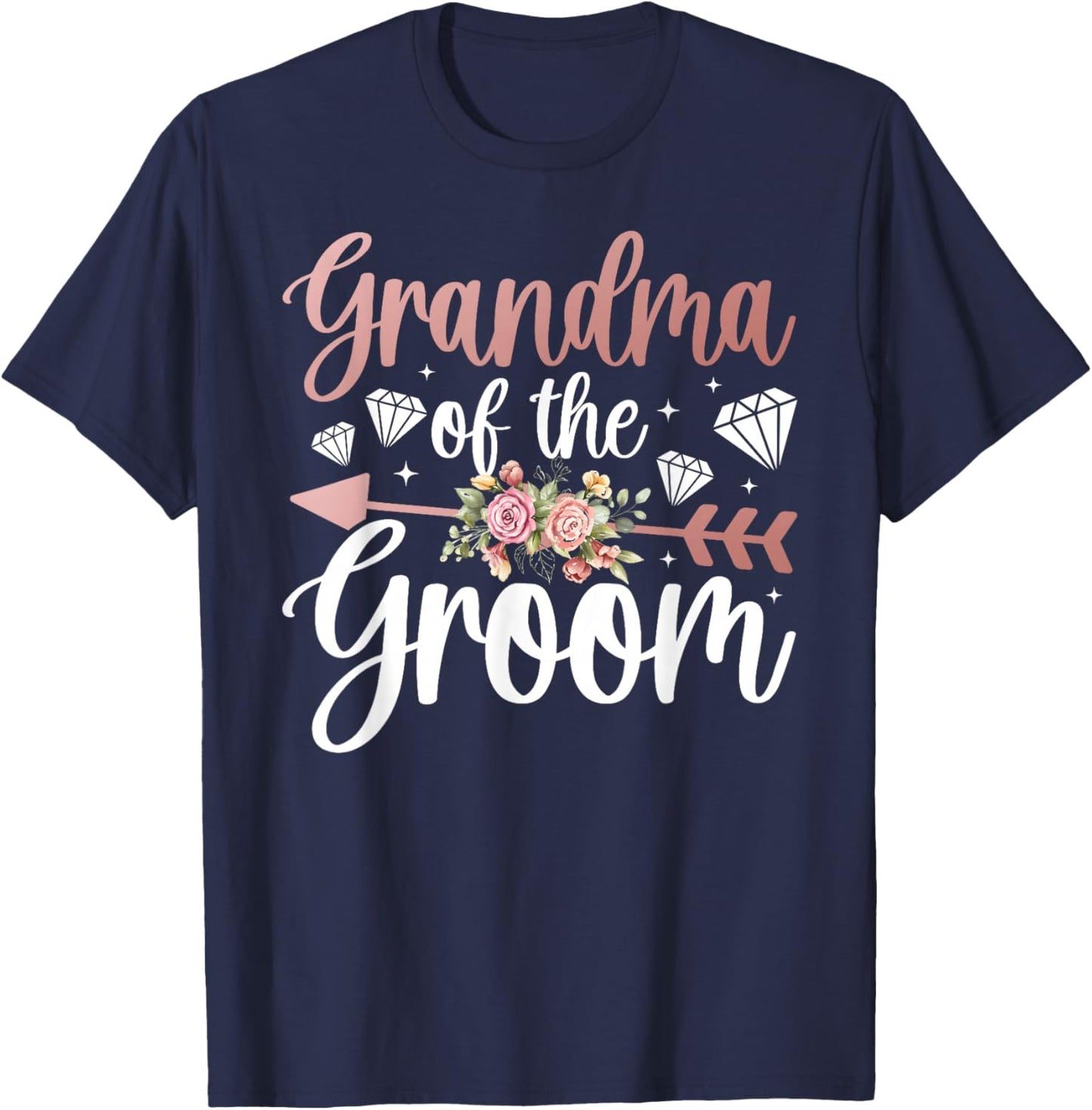 Groom's Grandma of The Groom Flowers Groom Grandma T-Shirt - T-Shirt | Navy