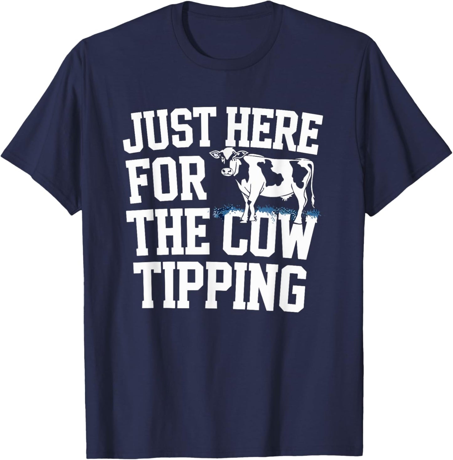 Funny Cow Tipping Joke Country Life Prank T-Shirt - T-Shirt | Navy