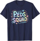 Peds Squad, Pediatrician Peds Nurse and Pediatric Tie Dye T-Shirt - T-Shirt | Navy