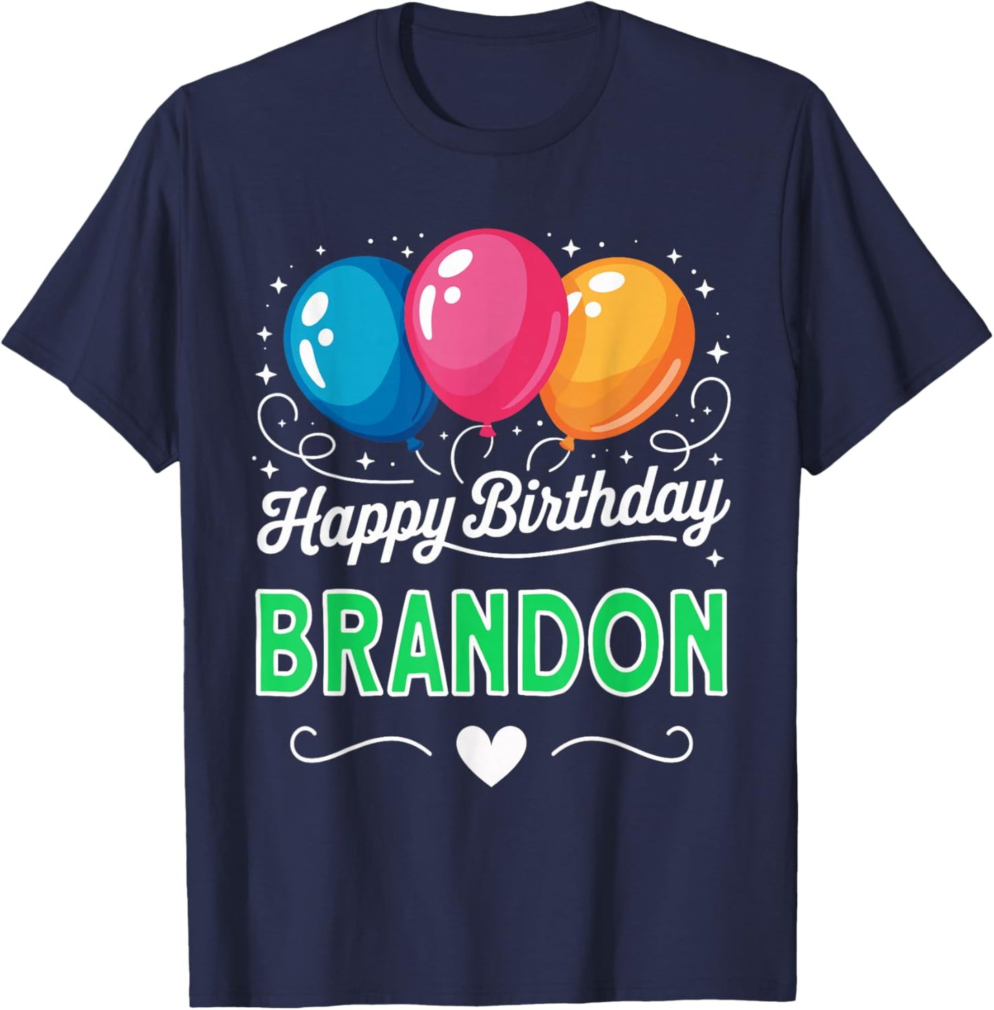 Happy Birthday Brandon T-Shirt - T-Shirt | Navy