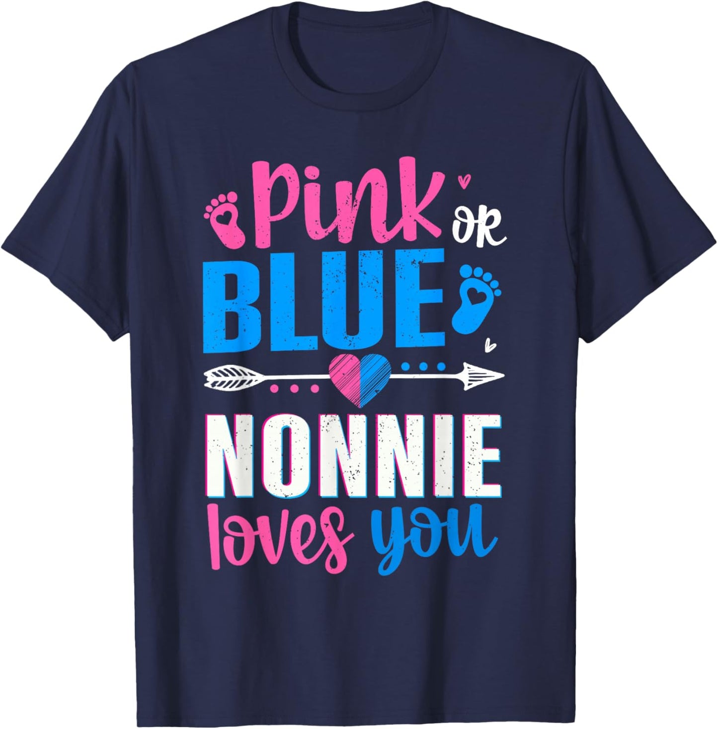 Pink Or Blue Nonnie Loves You Gender Reveal Baby T-Shirt - T-Shirt | Navy