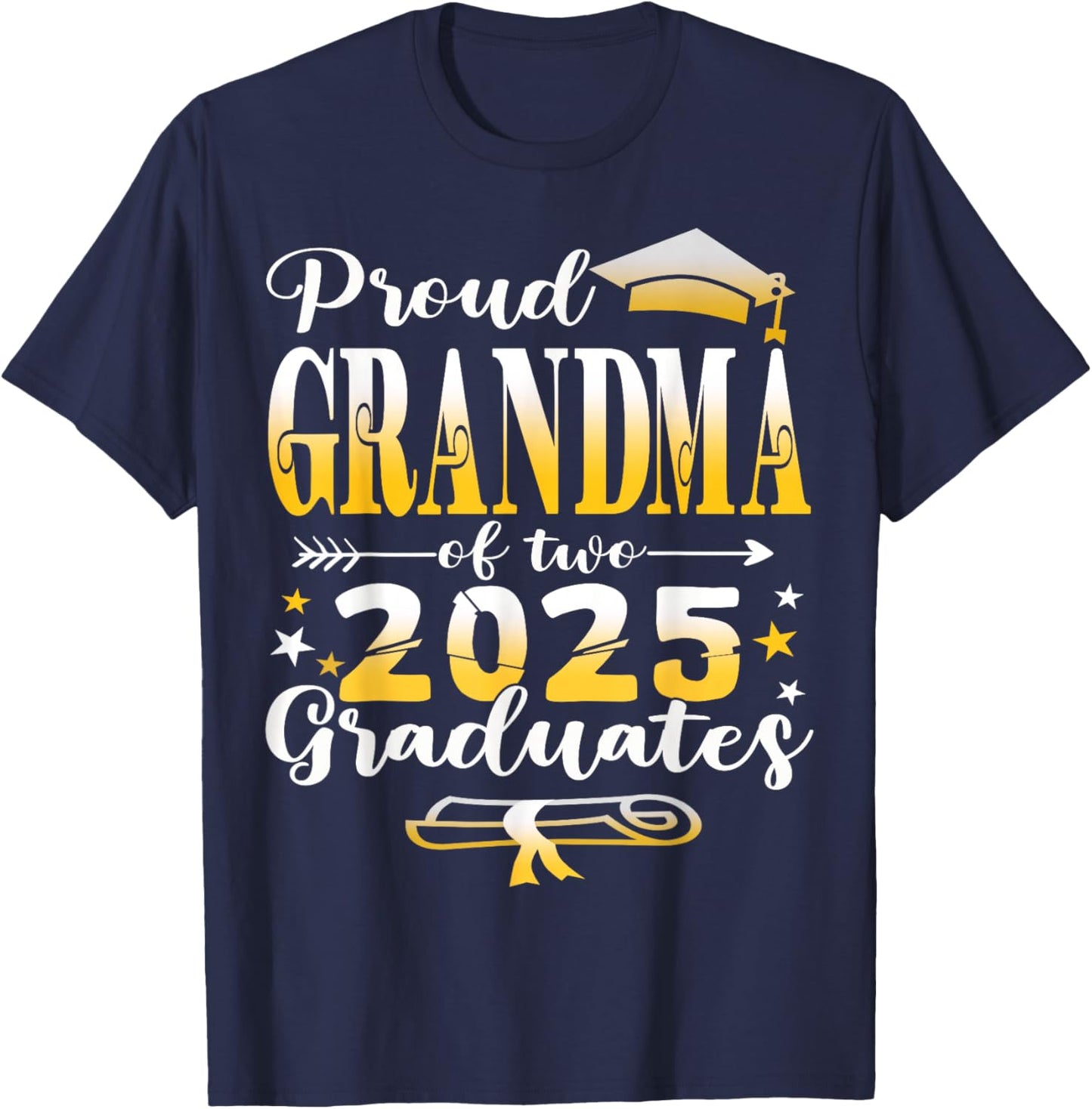 Proud Grandma of two 2025 graduates twins graduation T-Shirt - T-Shirt | Navy