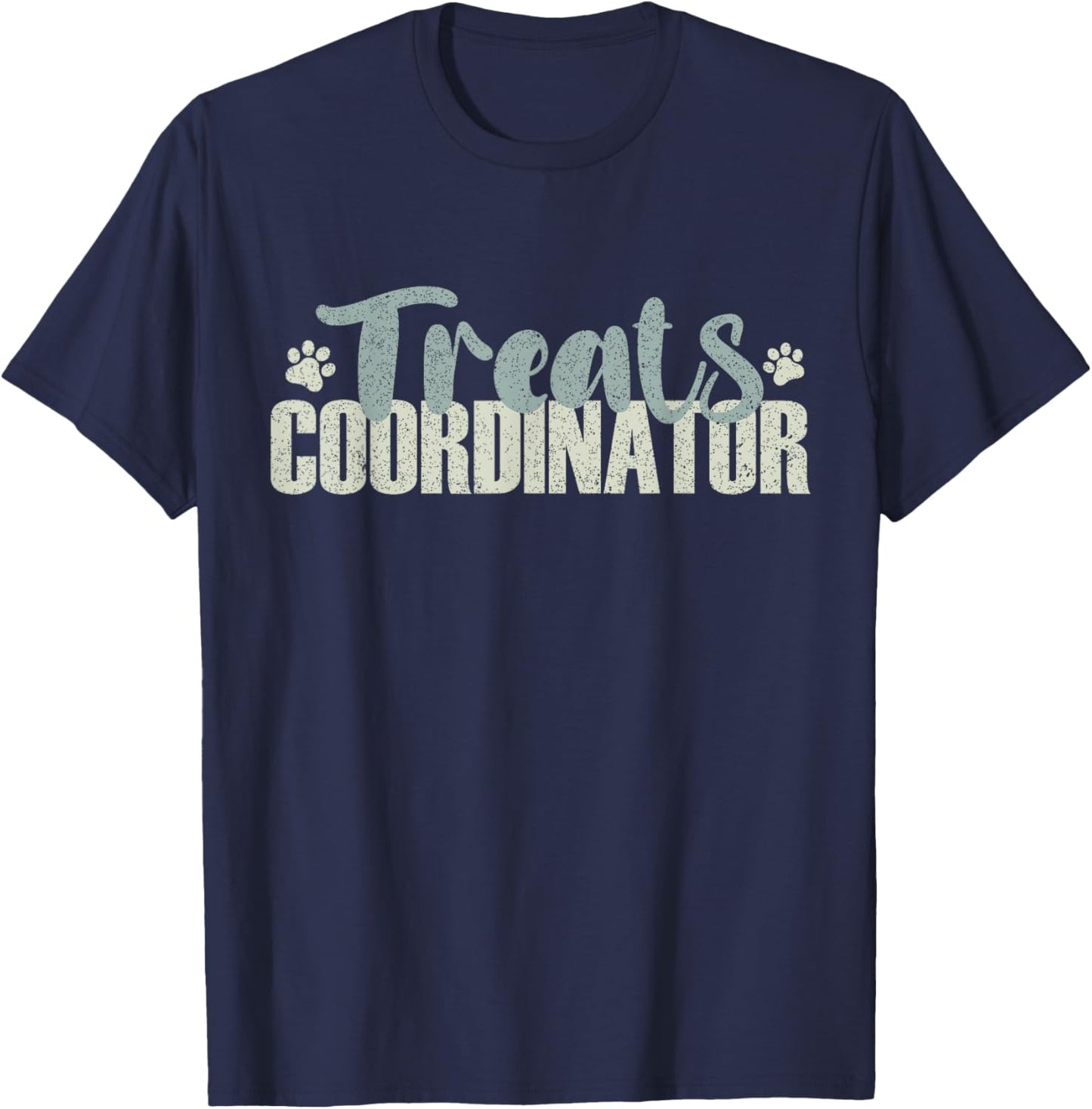 Treats Coordinator Women and Men Dad Responsibilities T-Shirt - T-Shirt | Navy