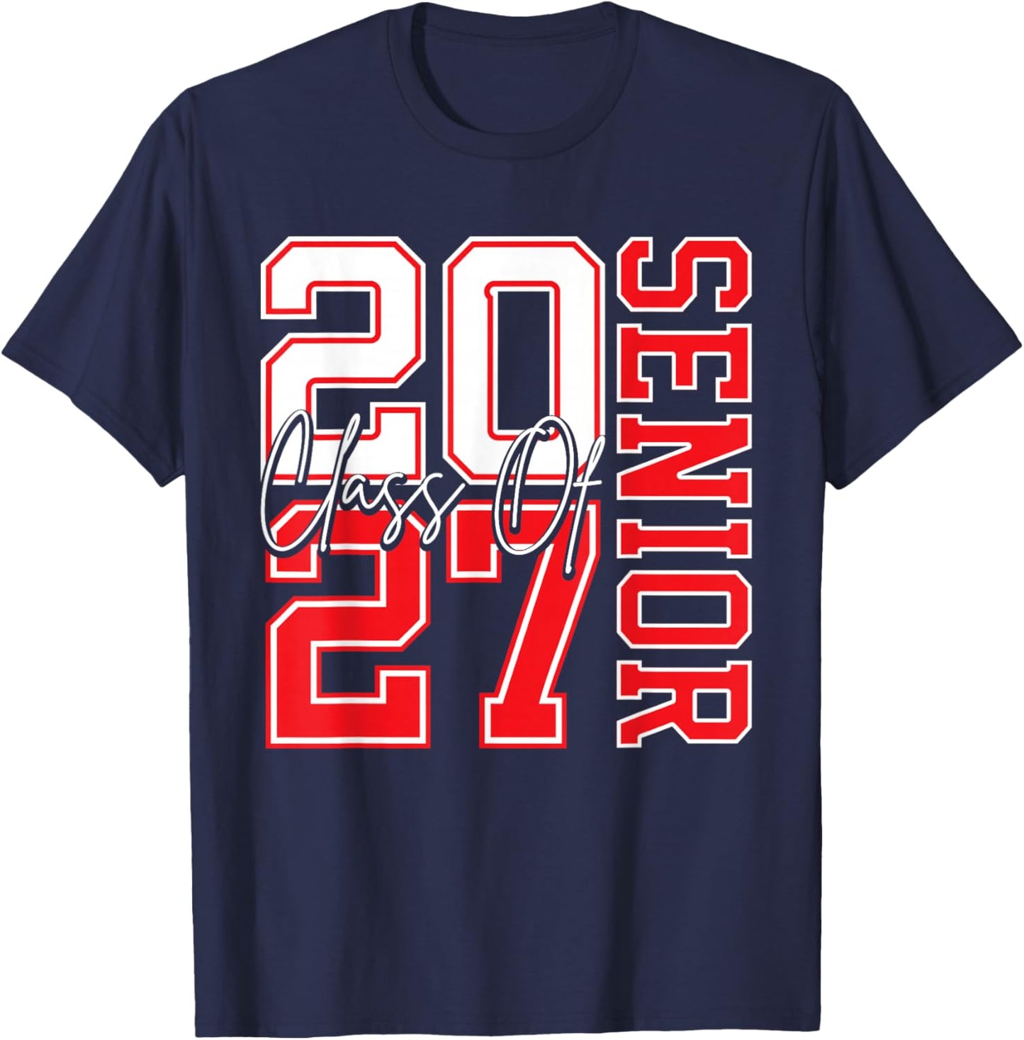 Senior Class 2027 Graduate red T-Shirt - T-Shirt | Navy