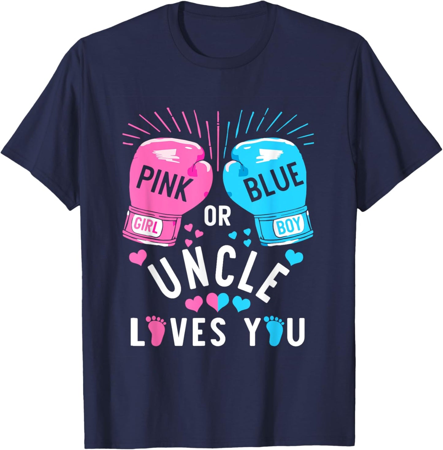Pink Or Blue Uncle Loves You Boxing Gender Reveal Party T-Shirt - T-Shirt | Navy