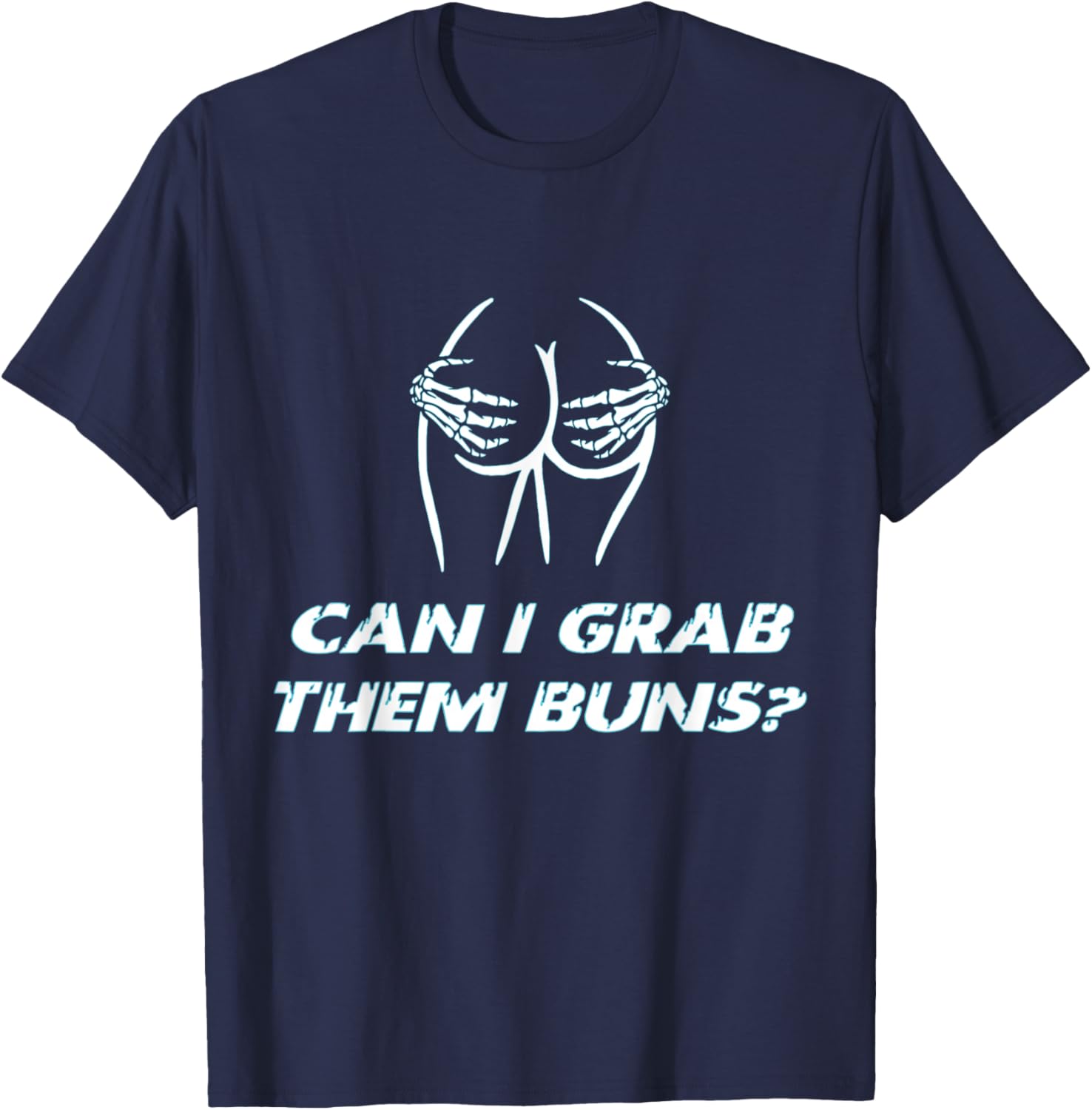 RHW Can I Grab Them Buns Funny Inappropriate, Meme Coin T-Shirt - T-Shirt | Navy