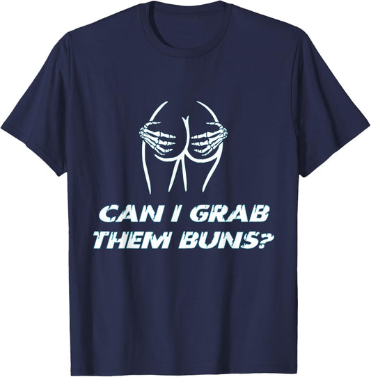 RHW Can I Grab Them Buns Funny Inappropriate, Meme Coin T-Shirt - T-Shirt | Navy