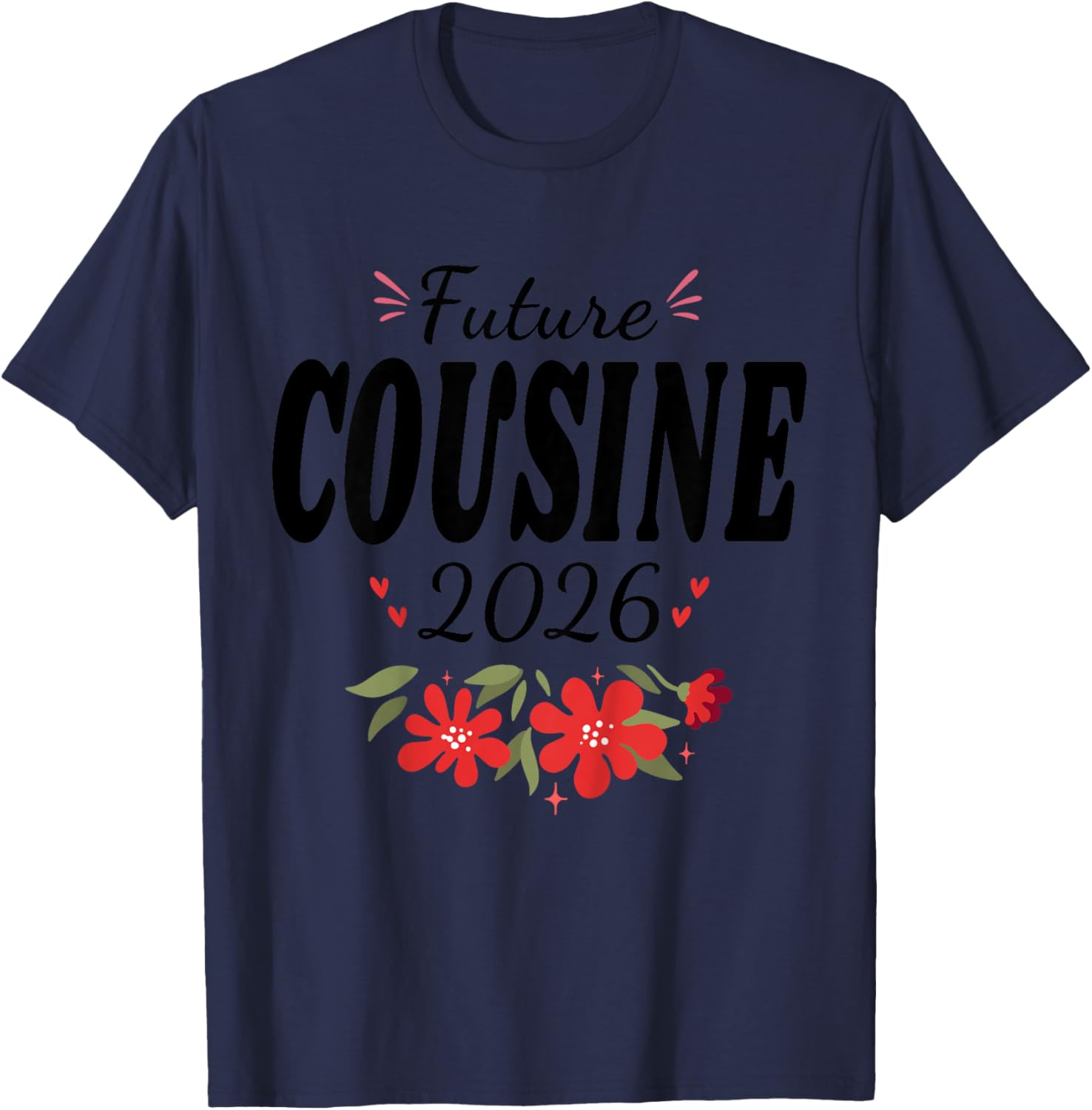 Future Cousine 2026 Pregnancy Announcement T-Shirt - T-Shirt | Navy