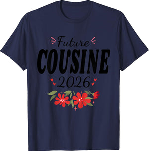 Future Cousine 2026 Pregnancy Announcement T-Shirt - T-Shirt | Navy