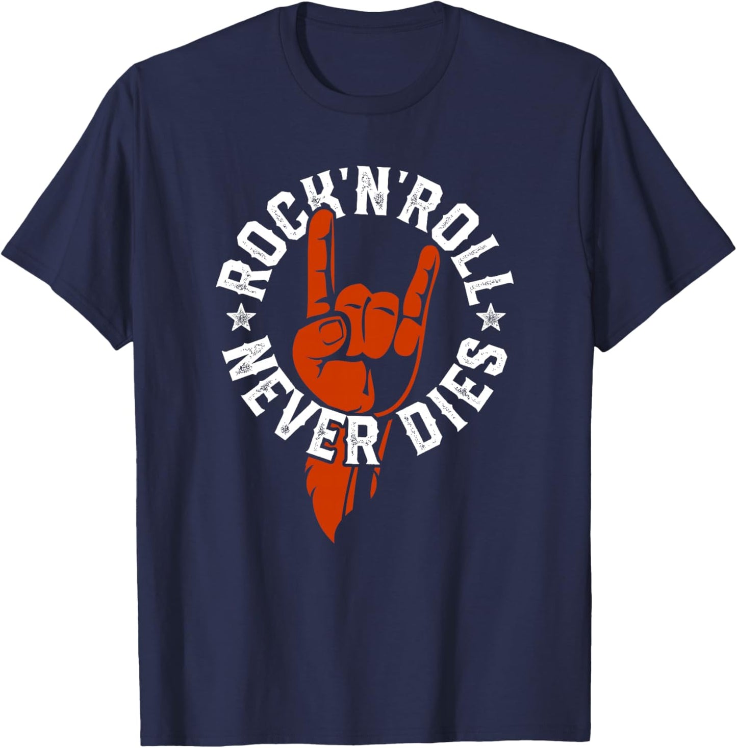 Rock N Roll Never Dies Rock and Roll Heavy Metal Musique Haut de Gamme T-Shirt - T-Shirt | Navy