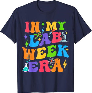 In My Lab Week Era Medical Laboratory Teacher Student 2025 T-Shirt - T-Shirt | Navy