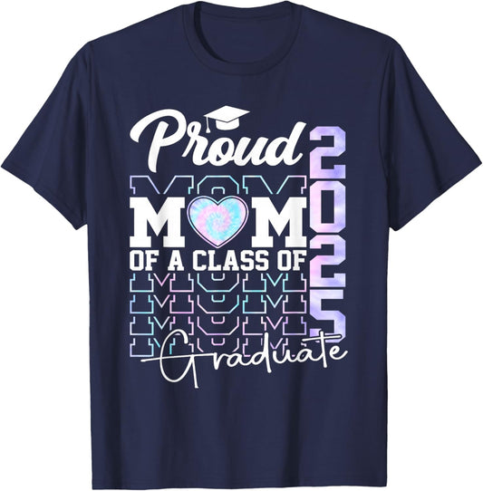 Mom Senior 2025 Proud Mom of A Class of 2025 Graduate T-Shirt - T-Shirt | Navy