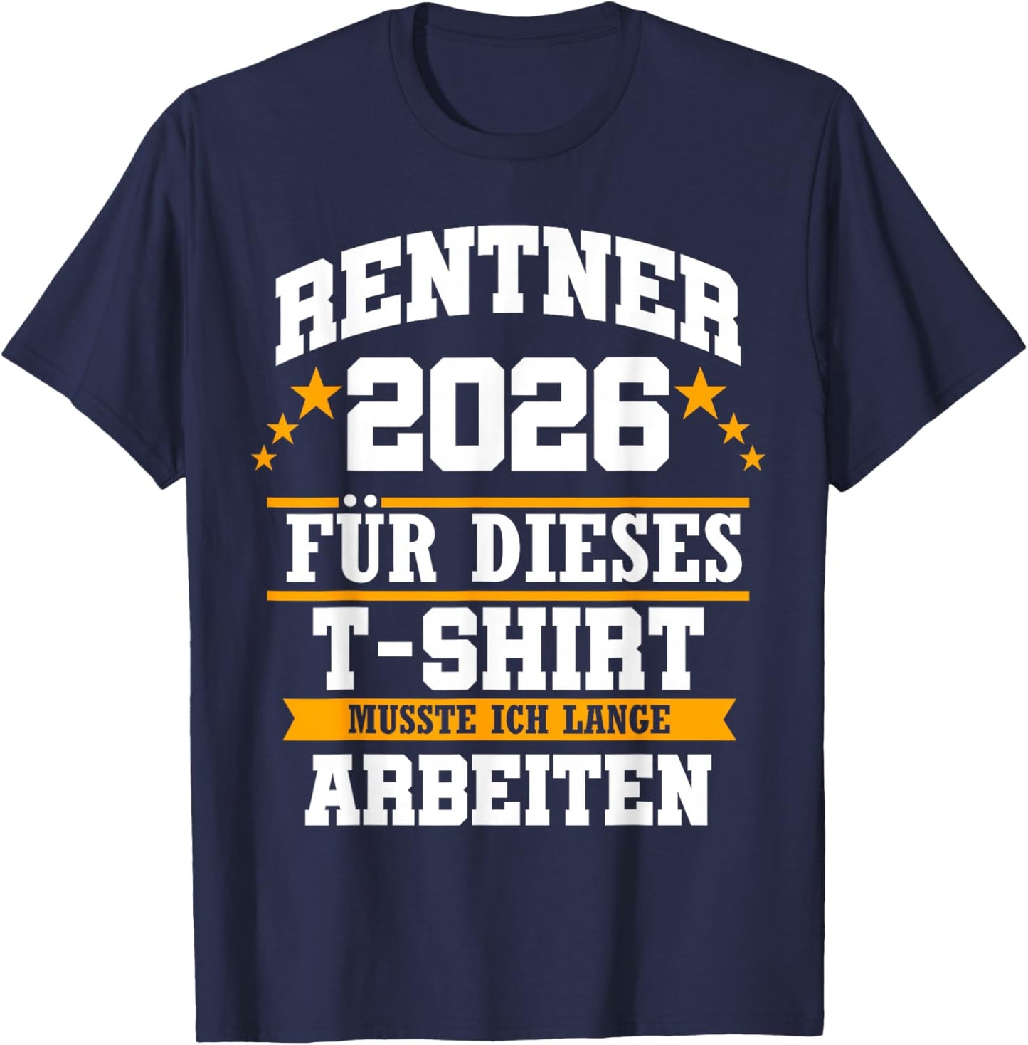 Retirement 2026 Gift - Retirement Pension Retirement Gift T-Shirt - T-Shirt | Navy