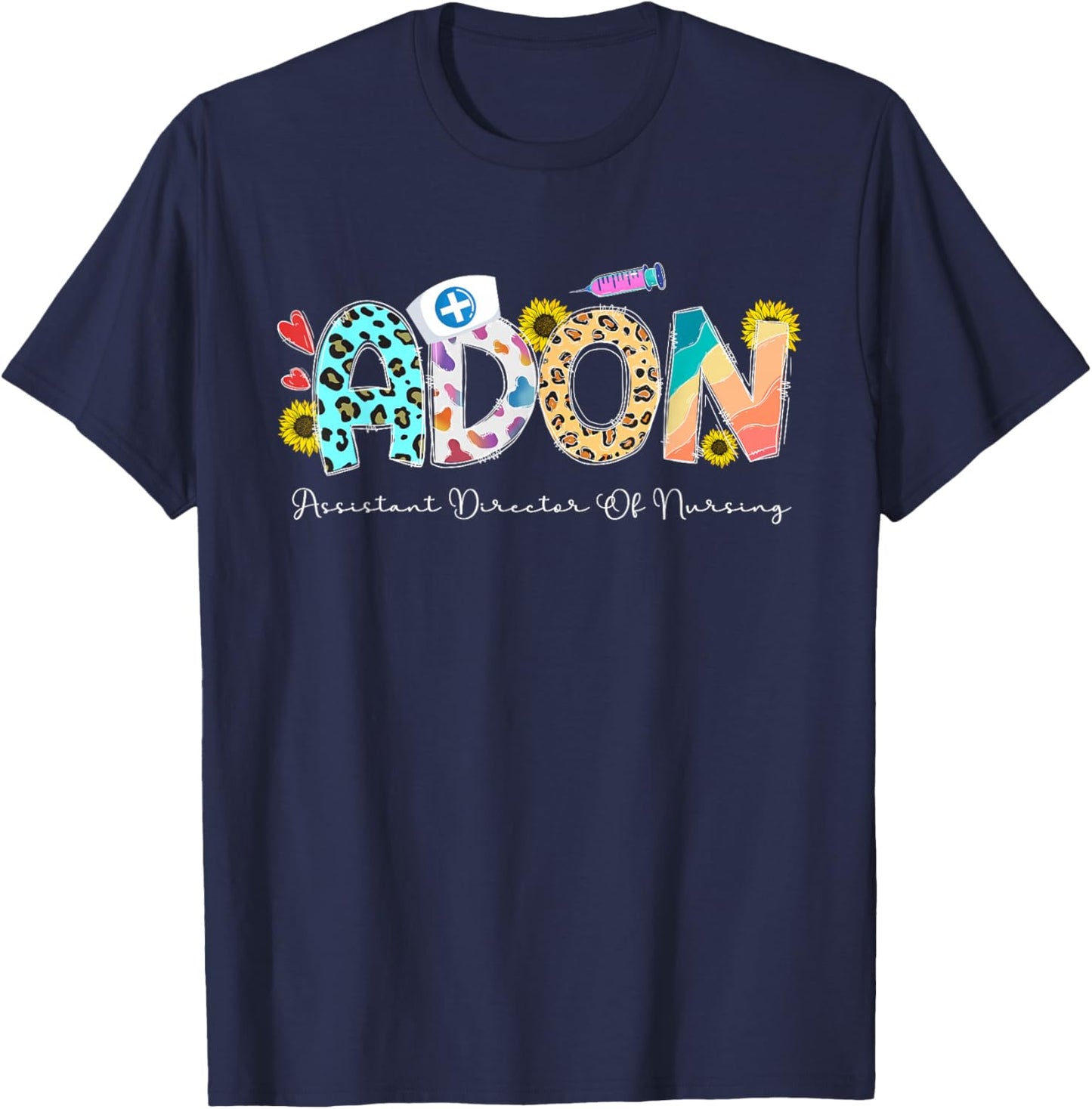 ADON Assistant Director Of Nursing Director T-Shirt - T-Shirt | Navy