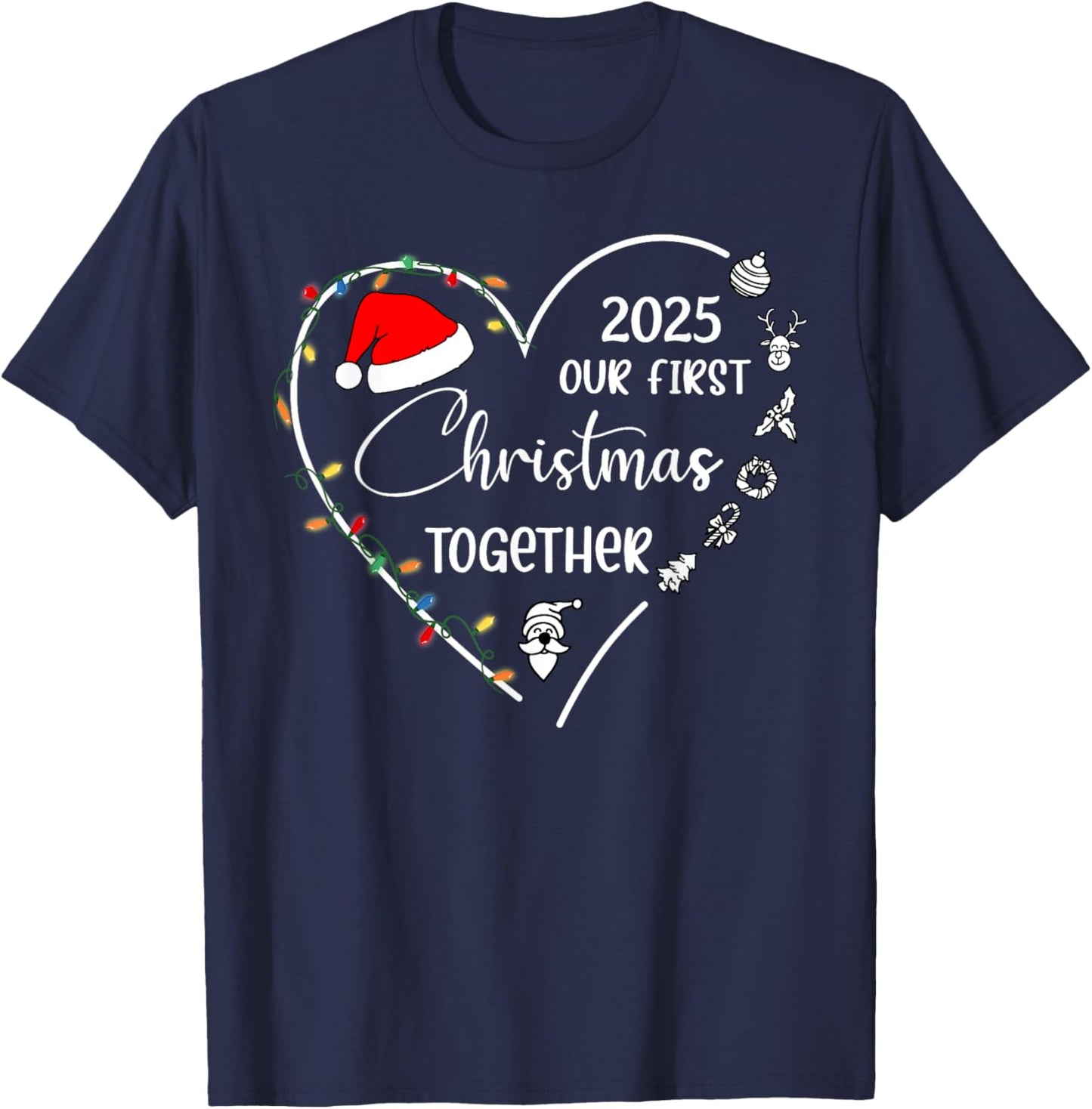Our First Christmas Together 2025 Matching Christmas Couples T-Shirt - T-Shirt | Navy