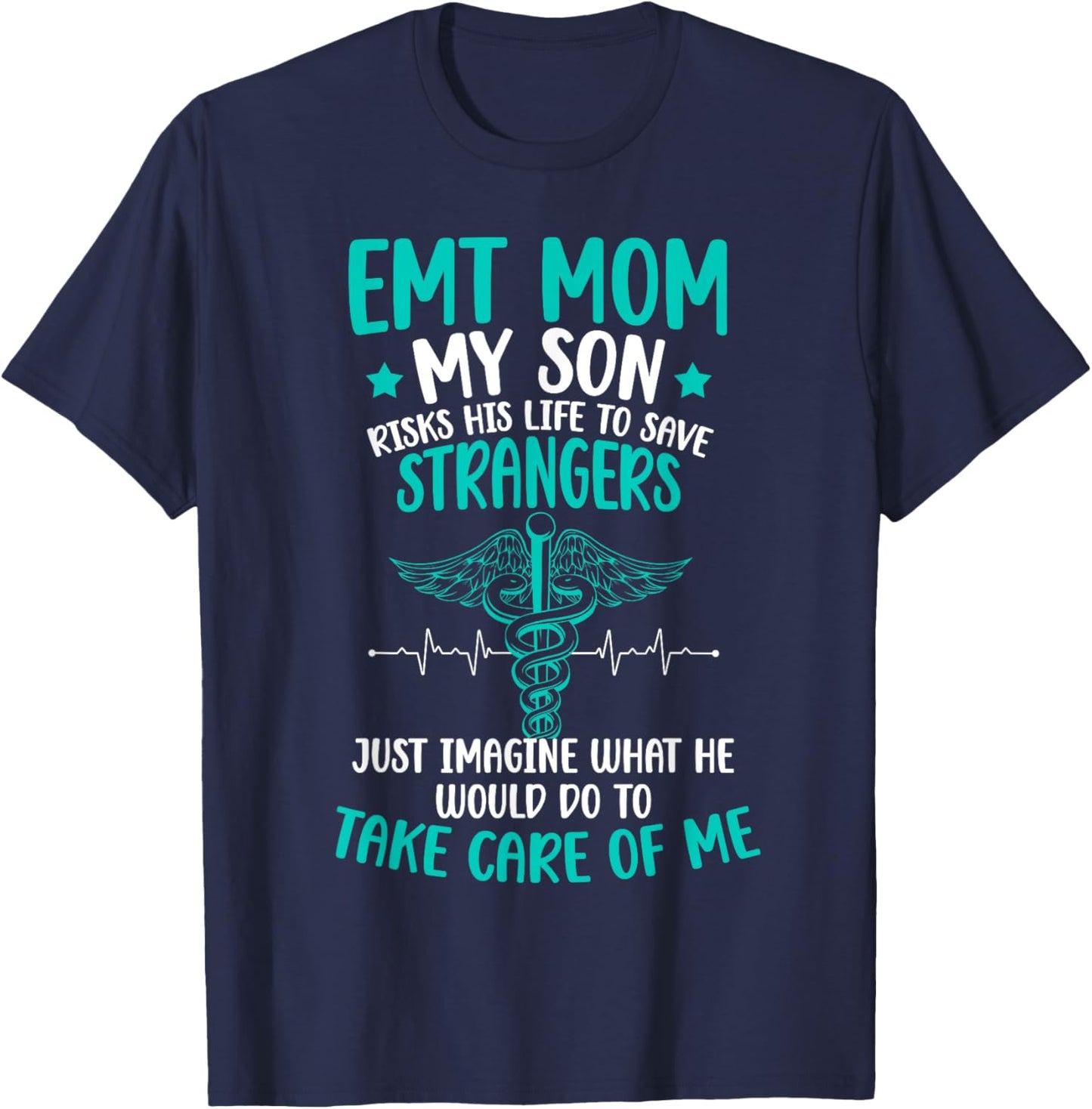 EMT Mom Of An EMT Proud Emergency Medical Technician Mama T-Shirt - T-Shirt | Navy