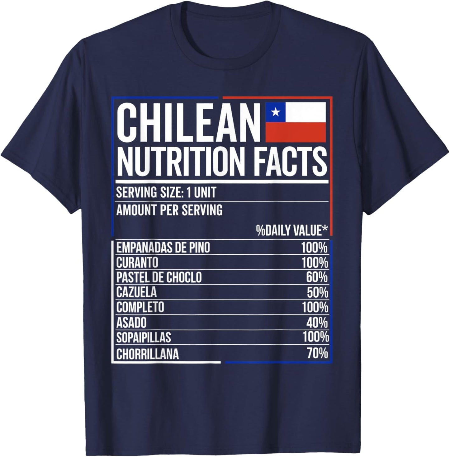 Chile Nutrition Facts Flag Food Camiseta Chilean Chileno T-Shirt - T-Shirt | Navy