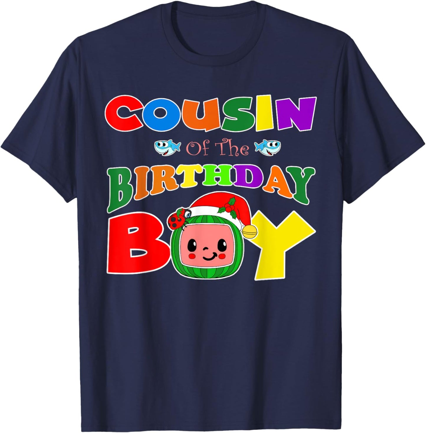 Cousin Of The Birthday Boy Funny Melon Family Matching T-Shirt - T-Shirt | Navy