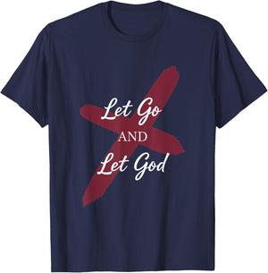 Let Go and Let God Christian Faith Saying T-Shirt - T-Shirt | Navy