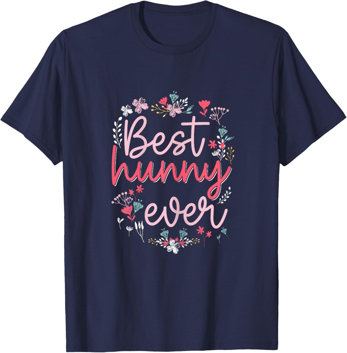 Best Hunny Ever - Cute Floral Mom Grandma Mothers day T-Shirt - T-Shirt | Navy