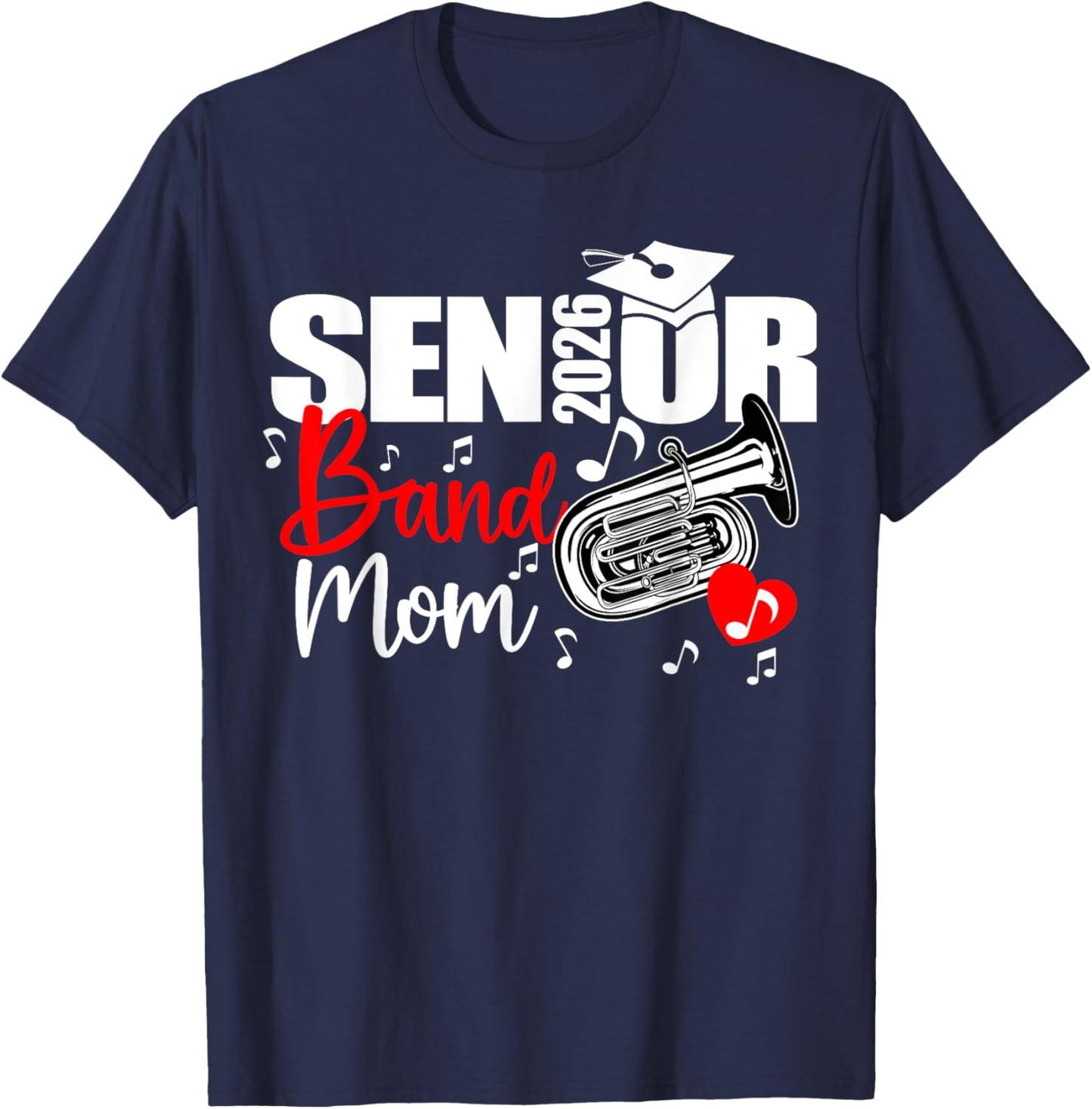 Senior Band Mom 2026 Marching Band Class of 2026 Tuba T-Shirt - T-Shirt | Navy