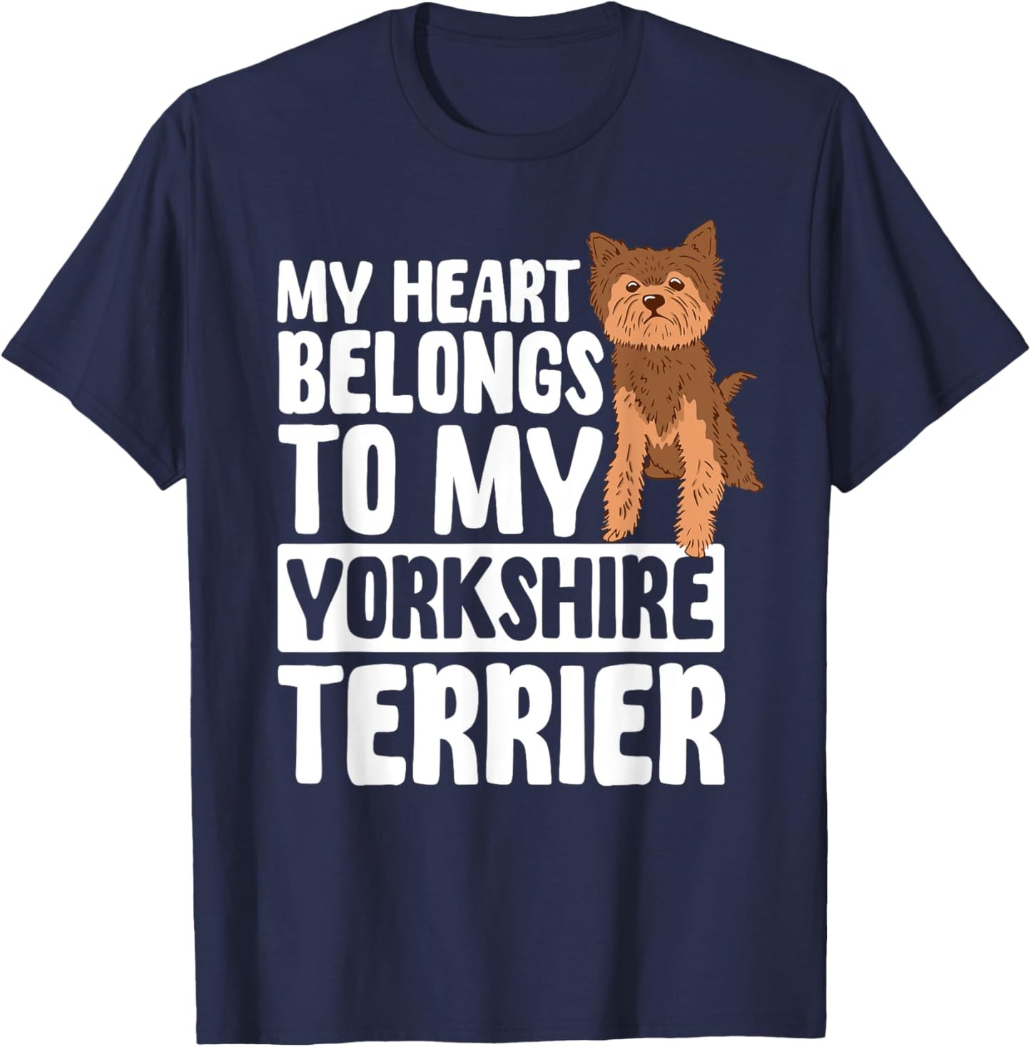 Yorkshire Terrier Heart Yorkie British Dog Breed Fur Parent Men Women T-Shirt - T-Shirt | Navy