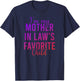 I'm My Mother in Law's Favorite Child, Funny Son in Law T-Shirt - T-Shirt | Navy