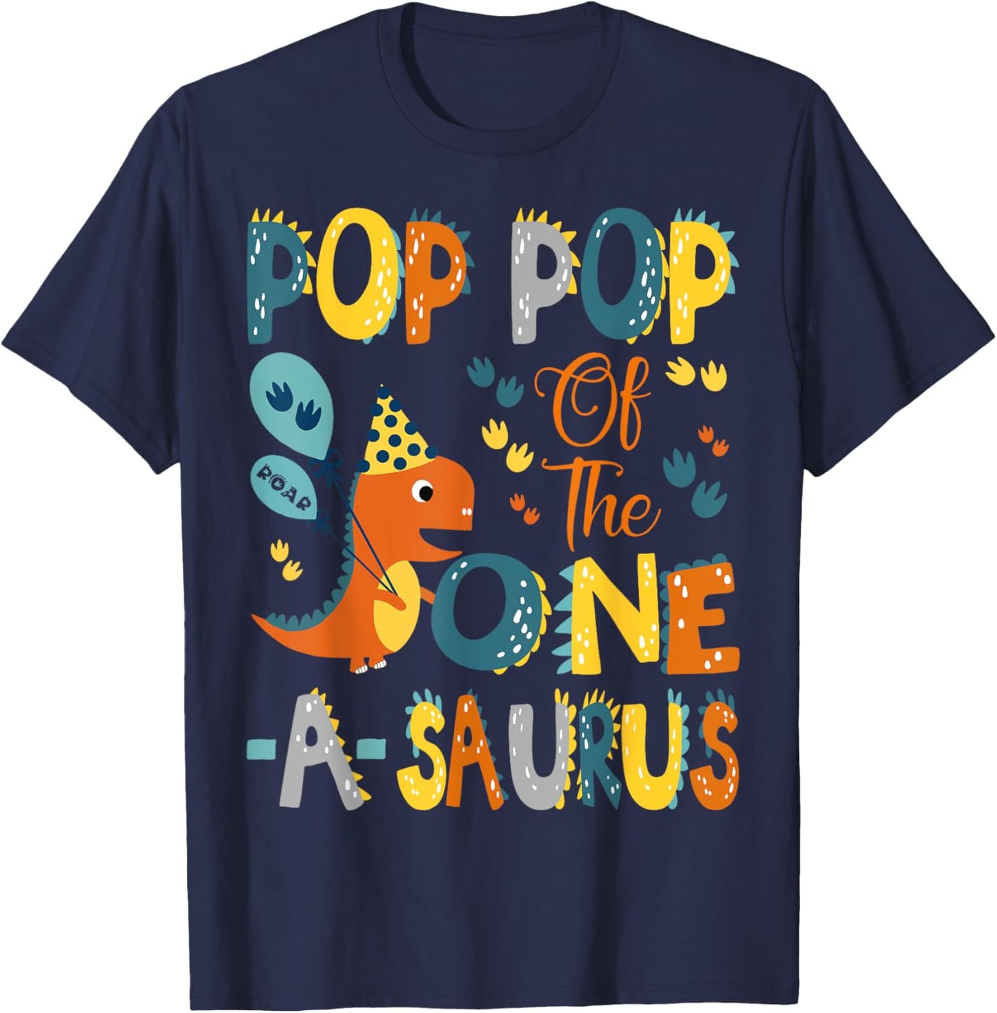 Pop Pop Of The One-A-Saurus 1St Birthday Dinosaur Party T-Shirt - T-Shirt | Navy