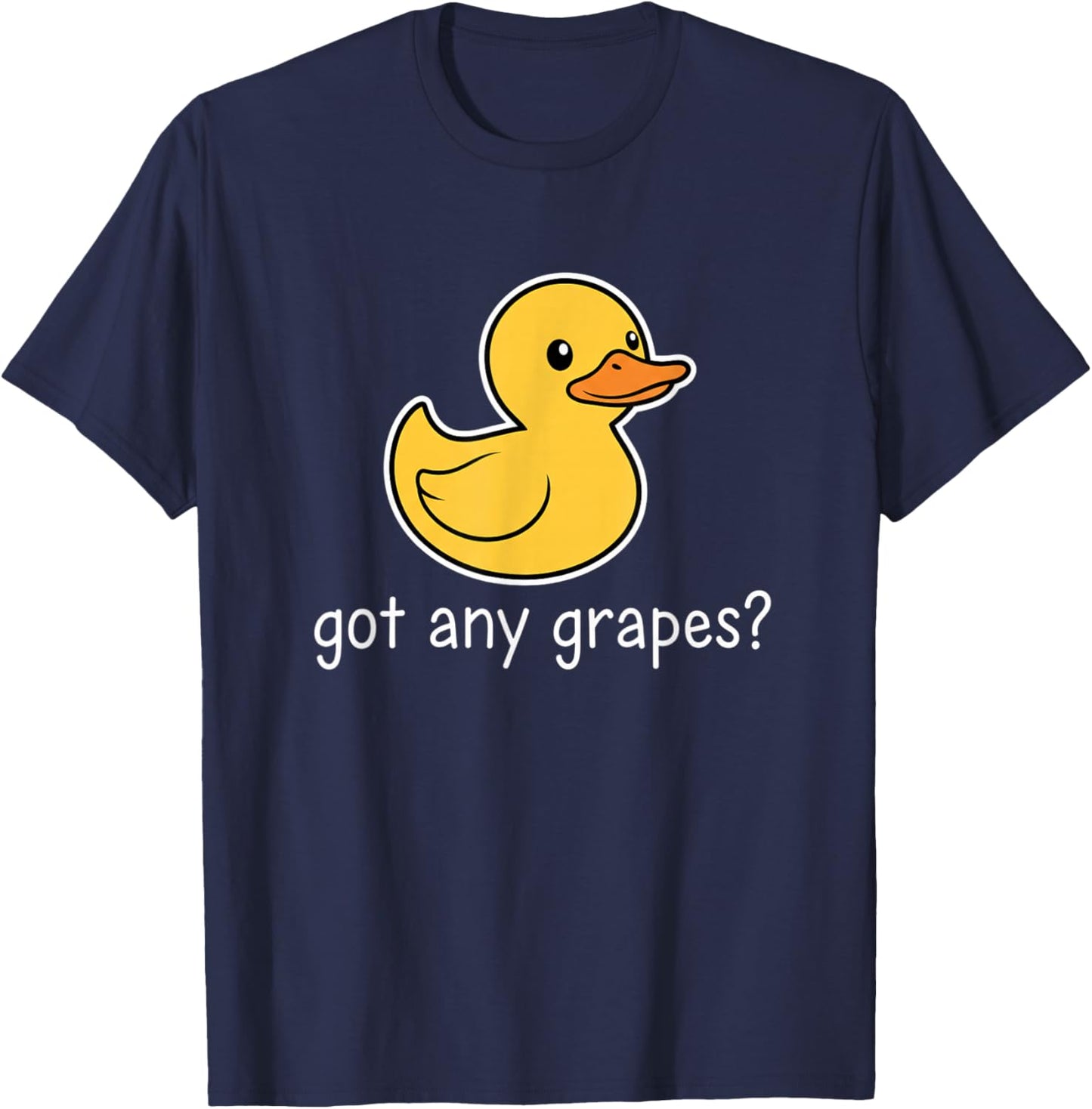Got Any Grapes? Cute Duck Kids Funny Farm Animal Meme T-Shirt - T-Shirt | Navy