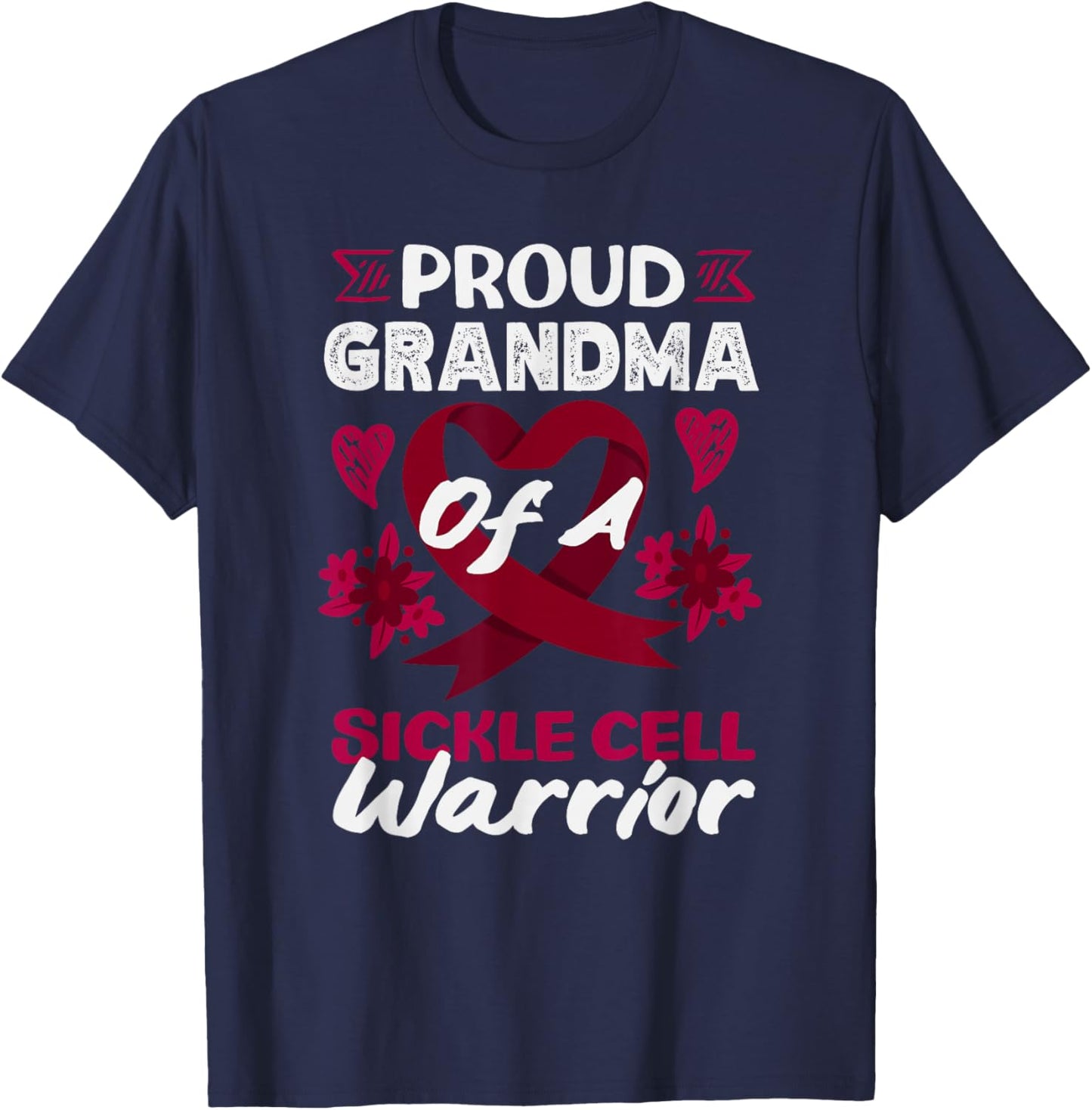 Proud Grandma of A Sickle Cell Warrior Sickle Cell T-Shirt - T-Shirt | Navy