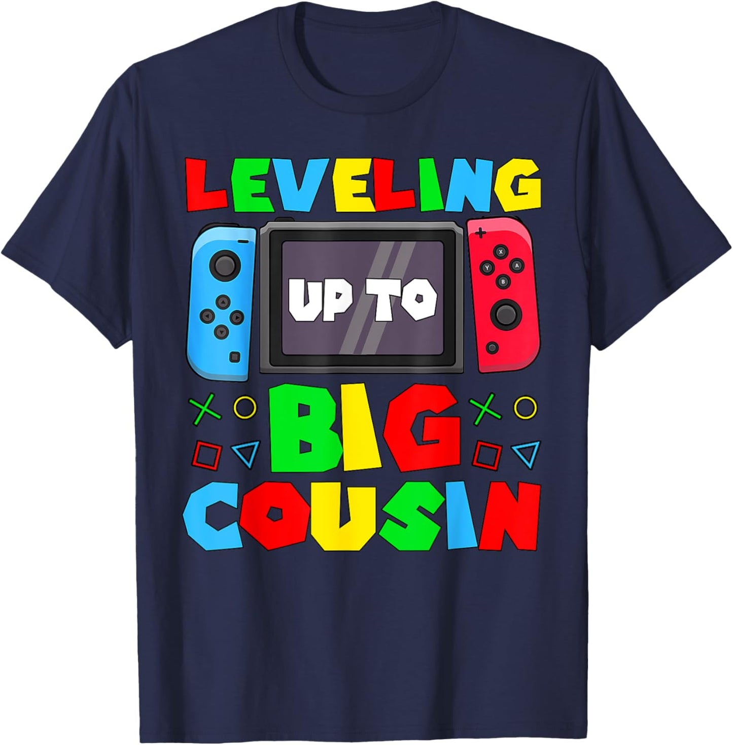 Leveling Up To Big Cousin Shirt Game Controller Kids Toddler T-Shirt - T-Shirt | Navy