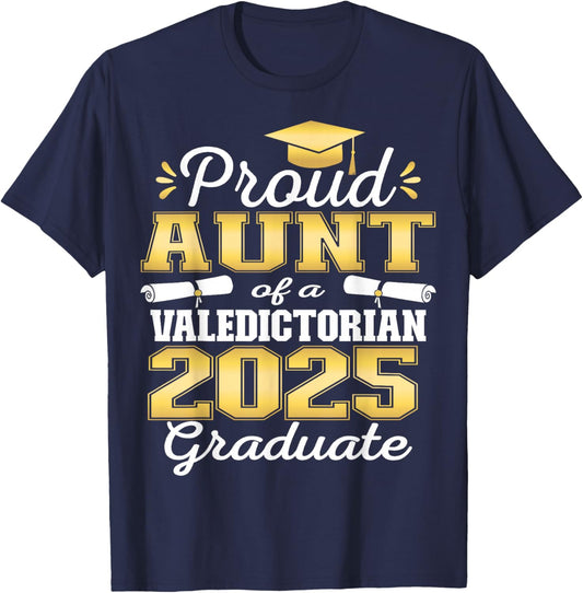 Proud Aunt of 2025 Valedictorian Graduate 25 T-Shirt - T-Shirt | Navy