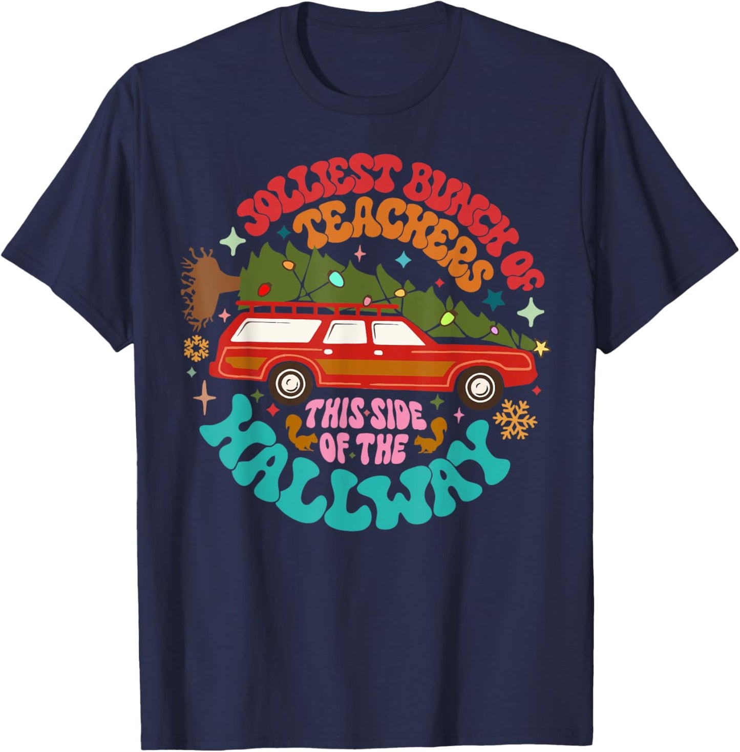 Jolliest Bunch Of Teachers This Side Of The Hallway T-Shirt - T-Shirt | Navy