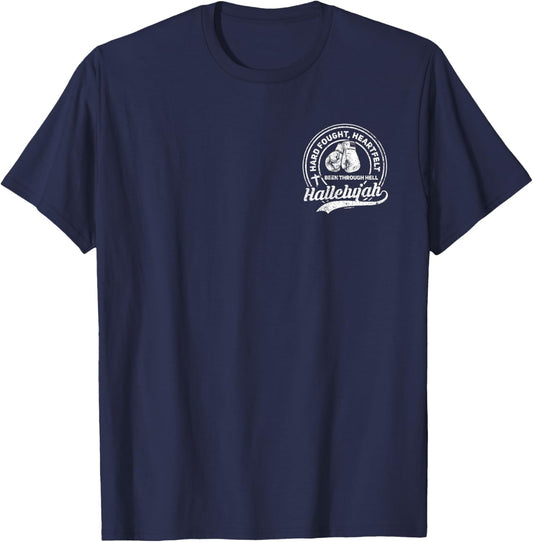 I'll Bring My Hard Fought Heartfelt Hallelujah Christian T-Shirt - T-Shirt | Navy