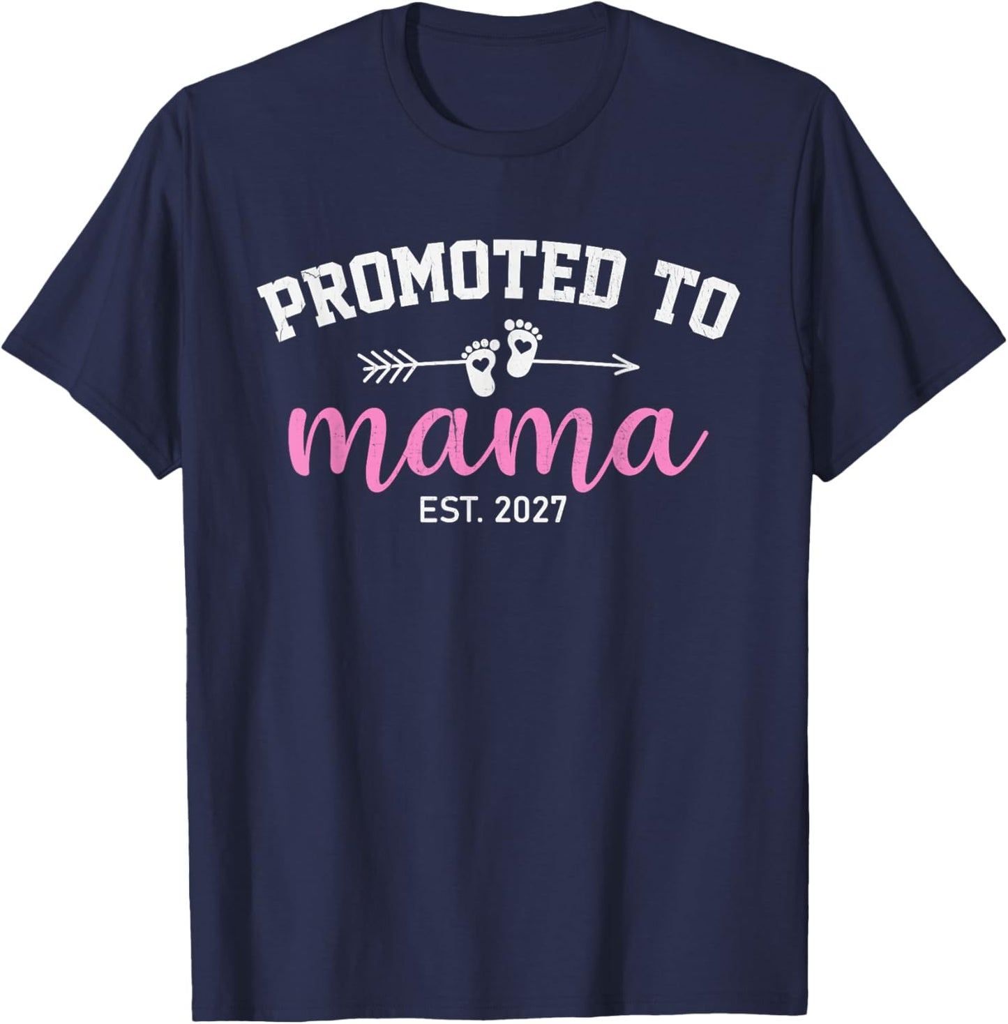 Promoted to Mama Est. 2027 New Mom Mommy Mother's Day T-Shirt - T-Shirt | Navy