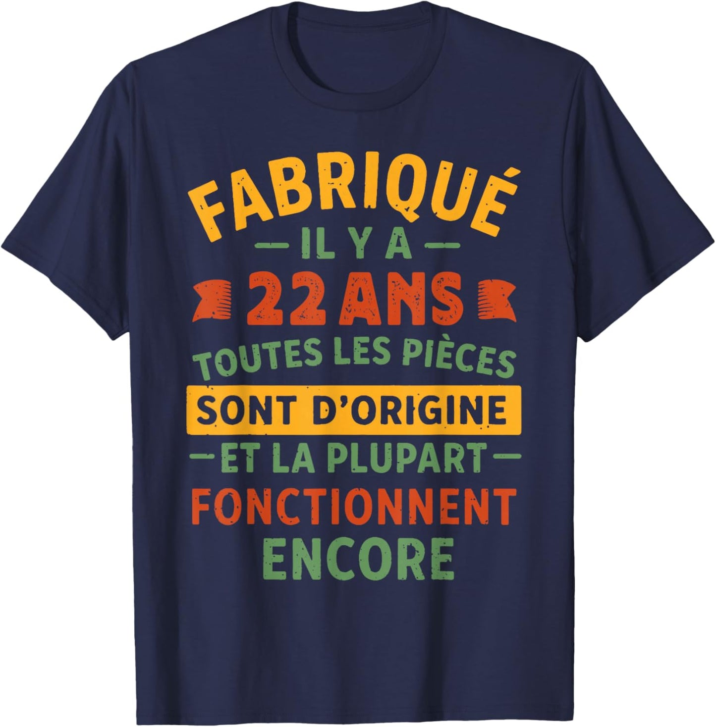 Made 22 Years Ago, Birthday 22 Years Funny Vintage T-Shirt - T-Shirt | Navy