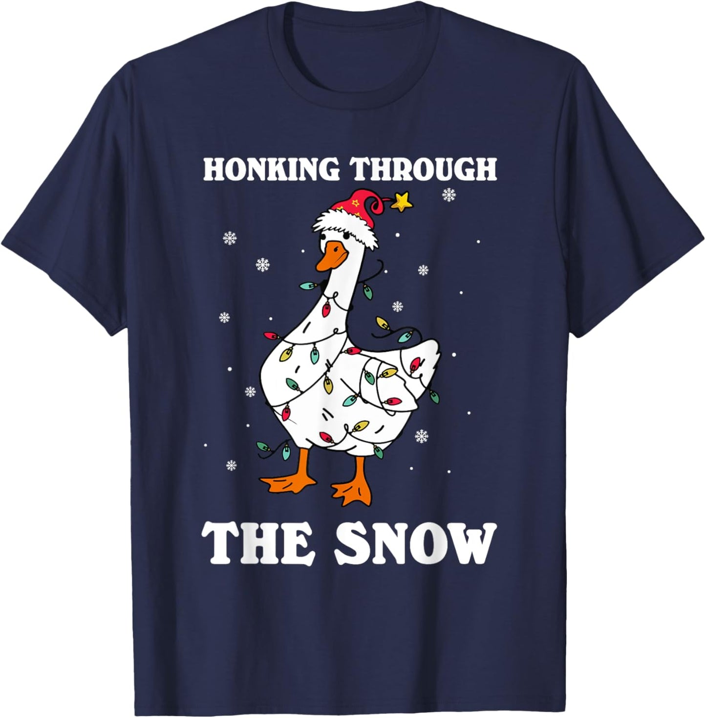 Honking Through The Snow Christmas Silliest Goose Santa T-Shirt - T-Shirt | Navy