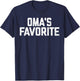 Funny Oma'ss Favorite Son Daughter I'm Oma's's Favorite T-Shirt - T-Shirt | Navy